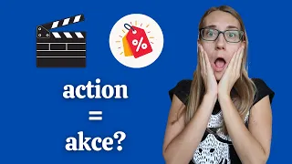 False friends #8: action vs. akce