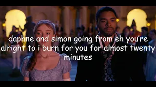 daphne and simon going from eh you’re alright to i burn for you for almost twenty minutes