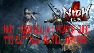 Nioh | Kusarigama | Weapon Guide | How To Win Easy