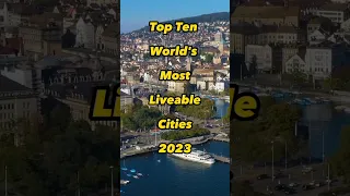 World's Most Liveable Cities 2023 #shorts #youtubeshorts #facts