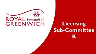 Licensing Sub-Committee B: 10 August 2021