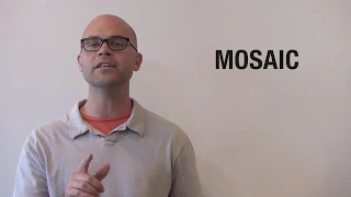 Mosaic | Spotlight's Word of the Day