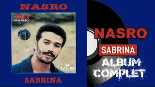 Nasro - Nabra ana (Album Complet)