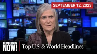 Top U.S. & World Headlines — September 12, 2023