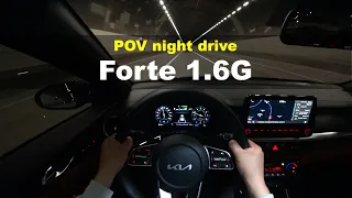2022 KIA Forte 1.6G POV night drive