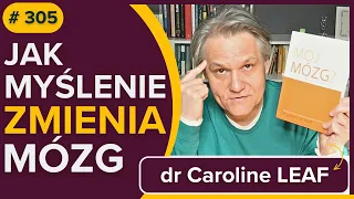 Jak myślenie ZMIENIA MÓZG - dr Caroline LEAF - Kto wyłączył mój mózg? - audiobook - fragment