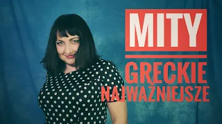 Mity greckie, które trzeba znać w szkole średniej.