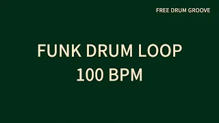 Groovy Drum Loop 100 BPM / FUNK / FUSION JAZZ DRUM