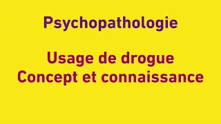 Usage de drogue - concept et connaissance