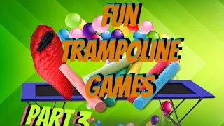 Fun Trampoline Games Part 3!