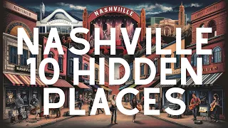 Explore Nashville's Hidden Gems | Top 10 Underrated Destinations You Must Visit! ✨- Travel Guide