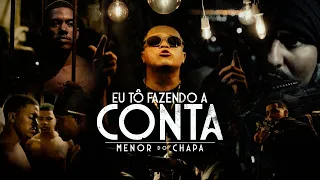 Menor do Chapa - Eu Tô Fazendo a Conta (Paulinho DJ)