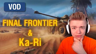 Final Frontier, Ka-Ri & Tank Requests [UNCUT]