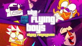 THE FLYING BOYS || Short Fanimation (w/ Mark, Jack, Bob & Wade)