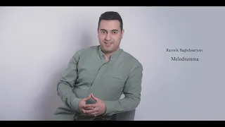 Razmik Baghdasaryan - Melodramma