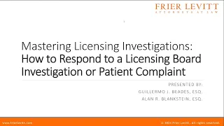 Mastering Licensing Board Investigations: How to Respond to an Investigation or Patient Complaint