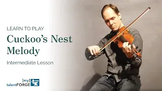 Cuckoo's Nest Melody - Intermediate Fiddle Lesson