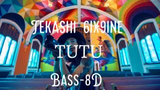 Tutu 8D Audio (Tekashi 6ix 9ine)