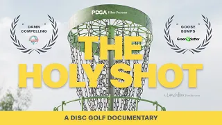 The Holy Shot: Story of the 2021 PDGA Disc Golf World Championships | Full Documentary