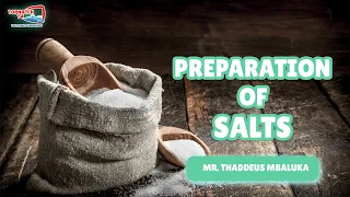 Preparation of Salts | Mr. Thaddeus Mbaluka