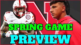 Nebraska Spring Game PREVIEW - WHO TO WATCH
