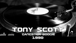 Tony Scott - Gangster Boogie (1990)