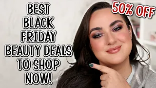 BEST BLACK FRIDAY BEAUTY DEALS YOU CAN SHOP EARLY! | GRWM