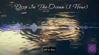 Poylow & Others - Drop In The Ocean [NCS Release] (1 Hour Loop)