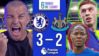 6 THINGS WE LEARNT FROM CHELSEA 3-2 NEWCASTLE