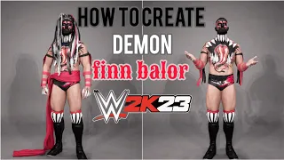 WWE 2K23 | How to create Demon finn balor