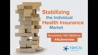 Stabilizing the Individual Health Insurance Market