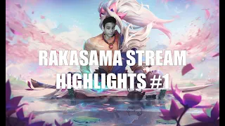 FIRST RAKASAMA Stream Highlights Montage #1  | Yasuo Main Montage