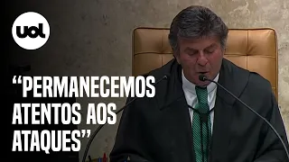 Sem citar Bolsonaro, Fux diz que STF está atento a "ataques de inverdades"