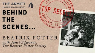 The Armitt: Behind the Scenes - Beatrix Potter with Janet Edwards