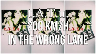 t.A.T.u. - 200 KM/H IN THE WRONG LANE [Распаковка винила]