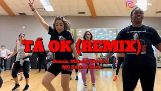 ZUMBA Fitness || TÁ OK (REMIX) - DENNIS, MC Kevin o Chris, Maluma, Karol G | Easy Zumba Choreography