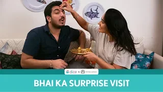 Dice Media | Bhai Ka Surprise Visit | Ft. Pranay Manchanda and Apoorva Arora