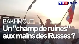 Guerre en Ukraine : Bakhmout, une victoire en trompe l'oeil pour Moscou ?