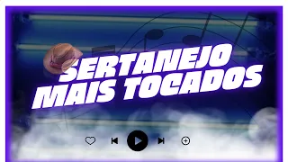 Melhores Musicas Sertanejas 2023 - Seleção Sertanejo mais Tocadas 2023 Mix Musicas