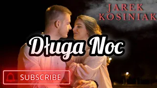 Jarek Kosiniak  - "Długa Noc" Official Video (Cover 2023)