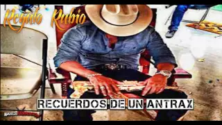 Recuerdos De Un Ántrax ⌚👔💼💵🔫 (Respeto Al Chino )