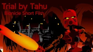 Trial by Tahu (Bionicle Short Film)