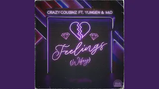 Feelings (Wifey) (feat. Yungen)