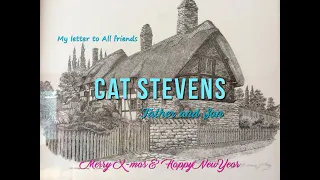 Happy New Year to 🎵 ▶ Cat Stevens - Father and Son (Dec. 2020)