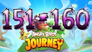 Angry Birds Journey Levels 151 to 160 walkthrough gameplay