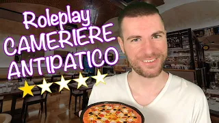 CAMERIERE antipatico ti serve la cena in pizzeria | Roleplay ASMR Ita