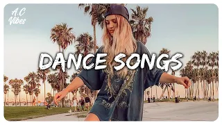 Playlist of songs that'll make you dance ~ Best dance songs playlist #3
