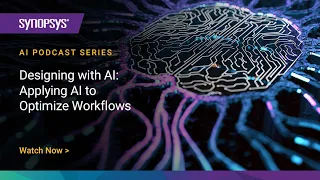 Designing with AI : Applying AI to Optimize Workflows | Synopsys