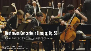 Concerto for Violin, Cello, and Piano Op. 56 - Ludwig van Beethoven - Israel Philharmonic Orchestra