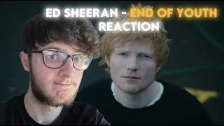 ED SHEERAN MAKING ME CRY?! REACTION TO Ed Sheeran - End Of Youth